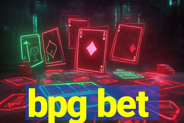 bpg bet