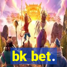 bk bet.