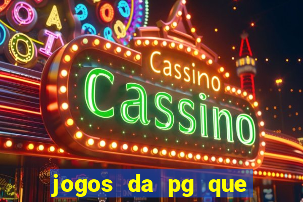 jogos da pg que estao pagando