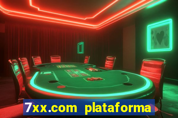 7xx.com plataforma de jogos