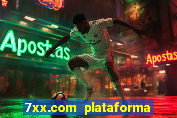 7xx.com plataforma de jogos