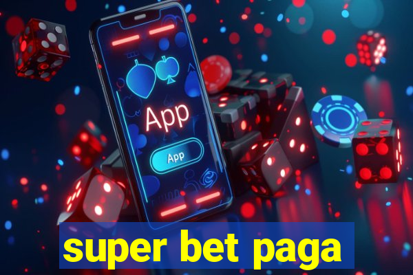 super bet paga