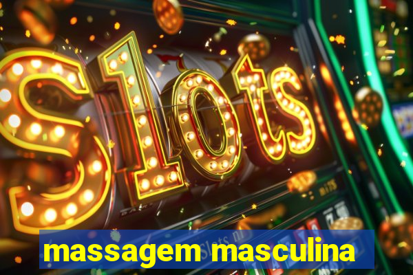 massagem masculina