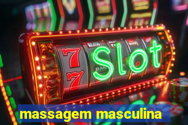 massagem masculina