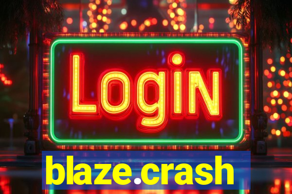 blaze.crash