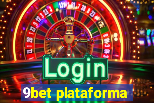 9bet plataforma