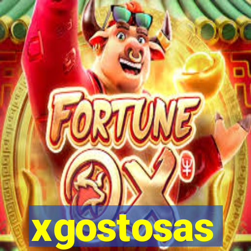 xgostosas