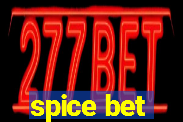 spice bet