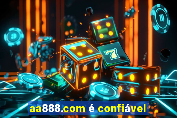 aa888.com é confiável