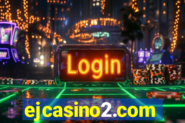 ejcasino2.com