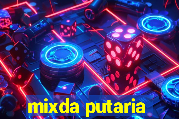 mixda putaria