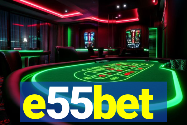 e55bet