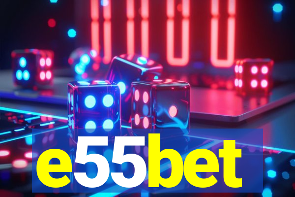 e55bet