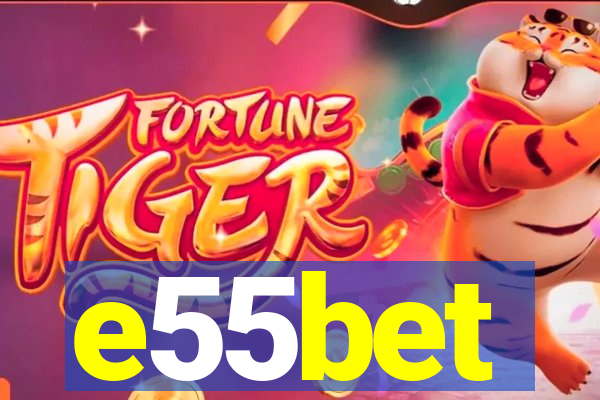 e55bet