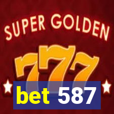 bet 587