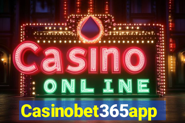 Casinobet365app