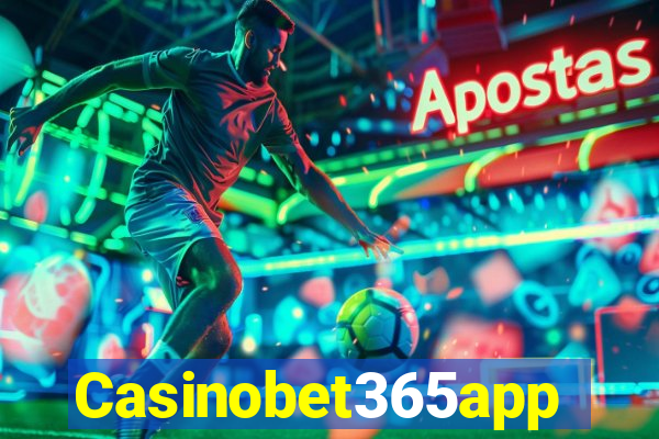 Casinobet365app