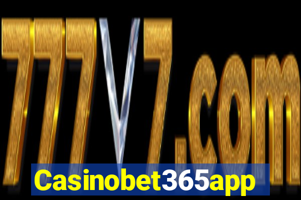 Casinobet365app