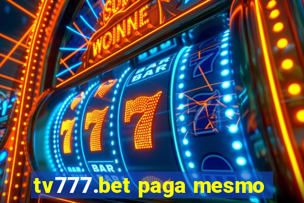 tv777.bet paga mesmo