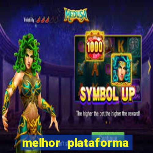 melhor plataforma do tigrinho