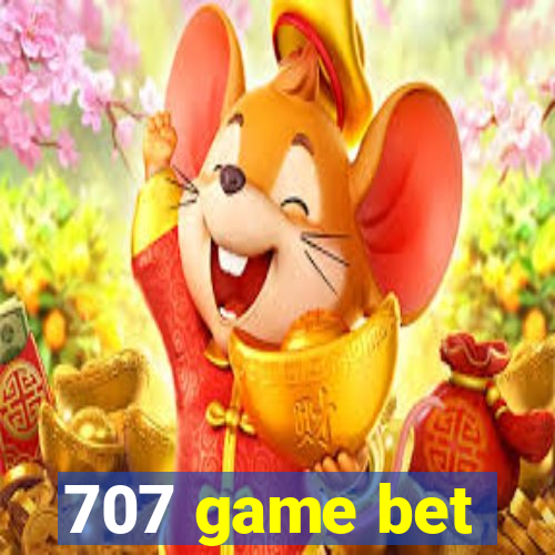 707 game bet