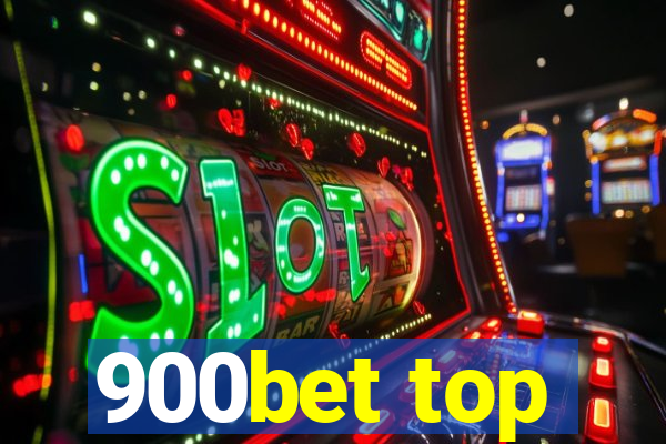 900bet top