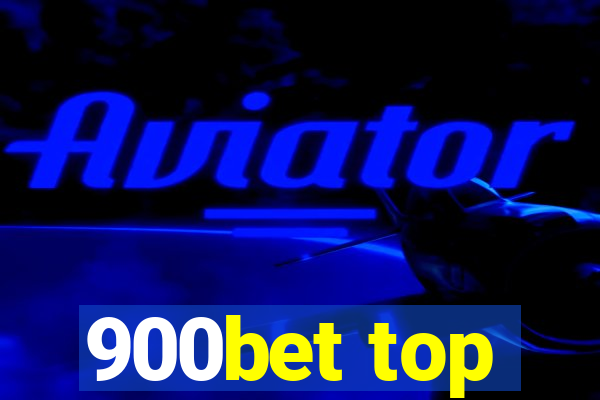 900bet top