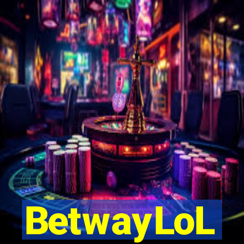 BetwayLoL