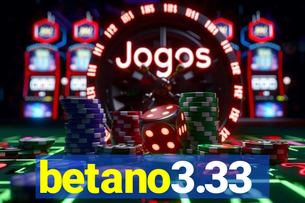 betano3.33