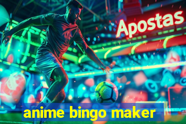 anime bingo maker