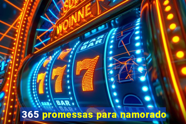 365 promessas para namorado