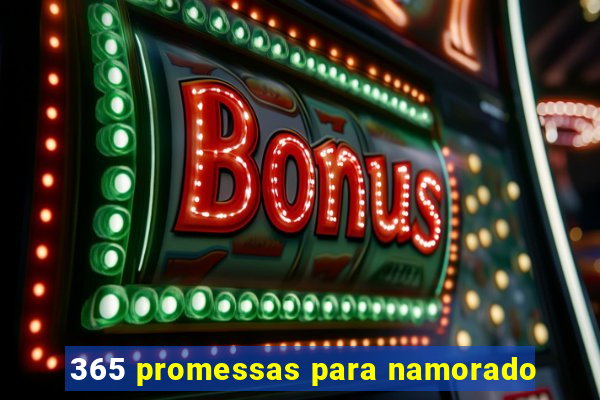 365 promessas para namorado