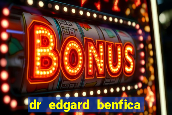 dr edgard benfica varginha mg