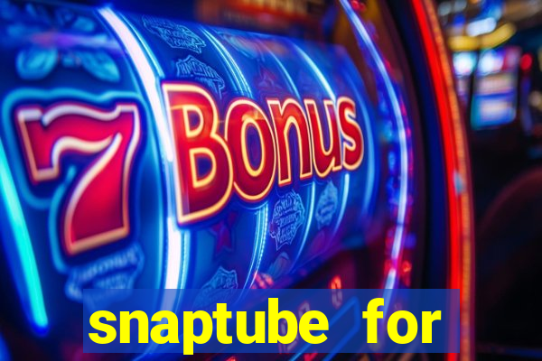 snaptube for windows 7