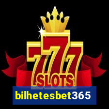 bilhetesbet365