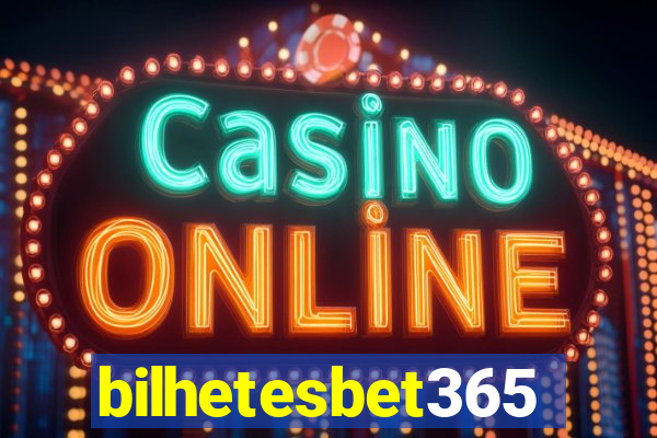 bilhetesbet365