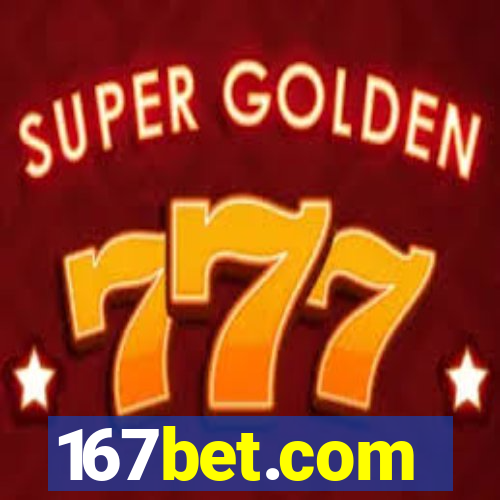 167bet.com