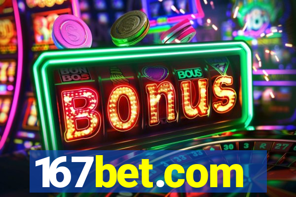 167bet.com