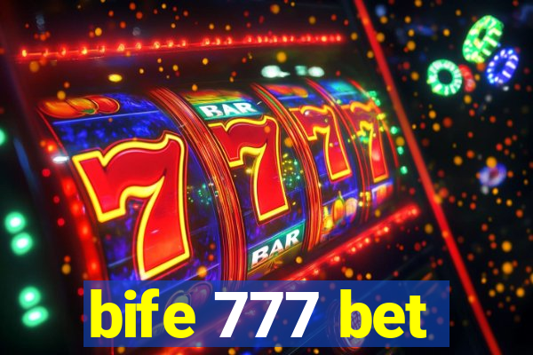 bife 777 bet