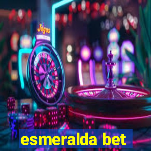 esmeralda bet