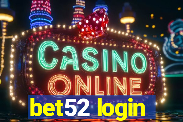 bet52 login