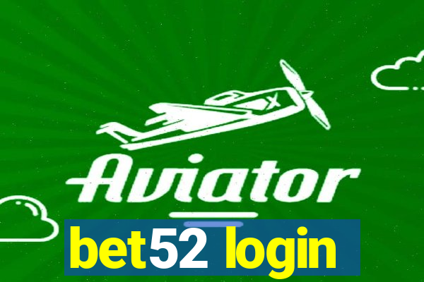 bet52 login