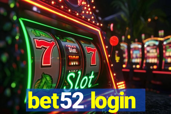 bet52 login