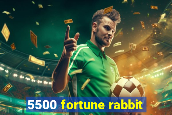 5500 fortune rabbit