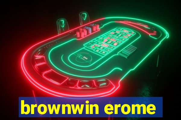 brownwin erome