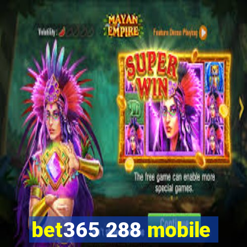 bet365 288 mobile