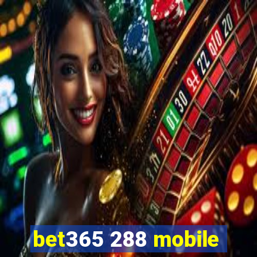 bet365 288 mobile