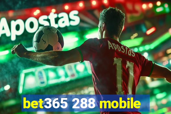 bet365 288 mobile