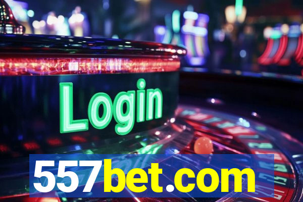 557bet.com