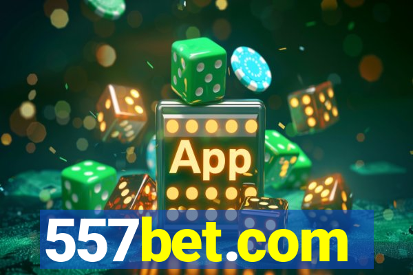 557bet.com